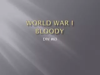World War I Bloody