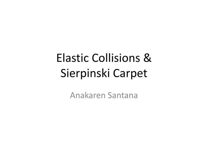 elastic collisions sierpinski carpet