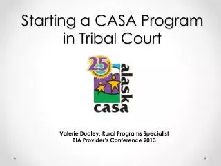 Starting a CASA Program in Tribal Court