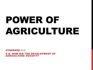 Power of Agriculture