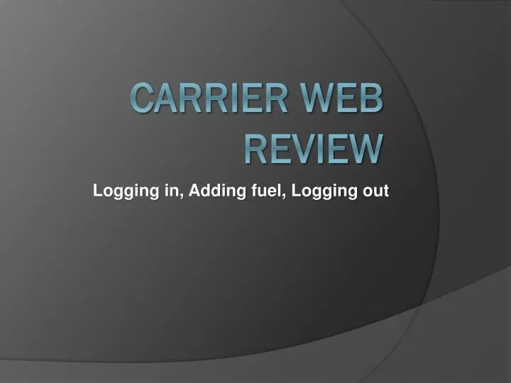 logging in adding fuel logging out