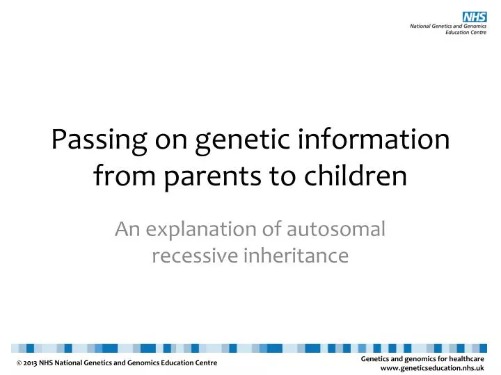 passing on genetic information from parents to children