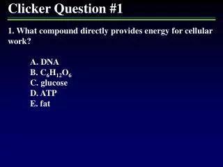 Clicker Question #1