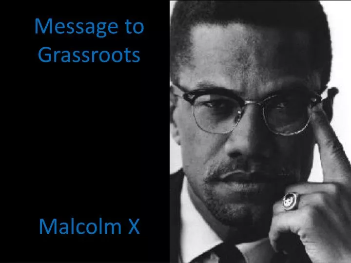 message to grassroots malcolm x
