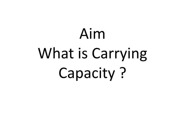 aim what is carrying capacity
