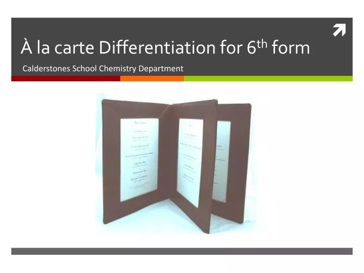 la carte differentiation for 6 th form