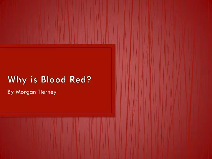 why is blood red