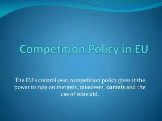 Competition Policy in EU