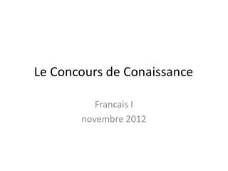 le concours de conaissance