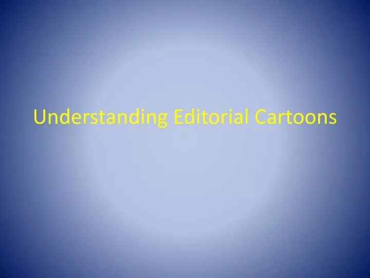 understanding editorial cartoons