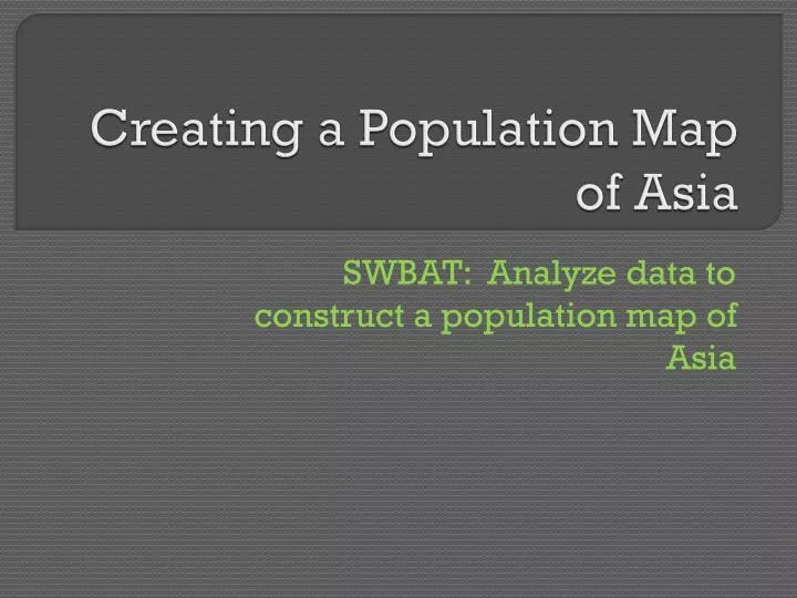 creating a population map of asia