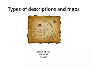 Types of descriptions and maps