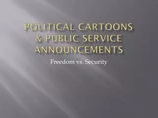 Political Cartoons &amp; Public service announcements