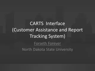 CARTS Interface (Customer Assistance and Report Tracking System)