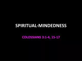 SPIRITUAL-MINDEDNESS