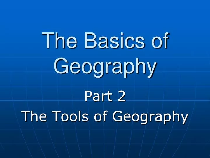 the basics of geography