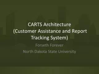 CARTS Architecture (Customer Assistance and Report Tracking System)