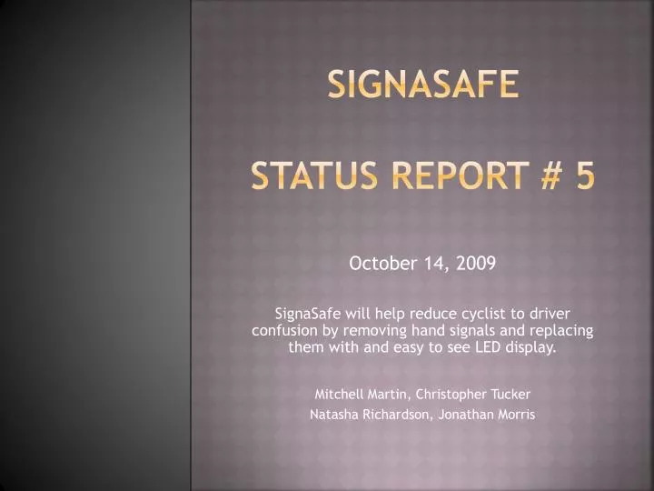 signasafe status report 5