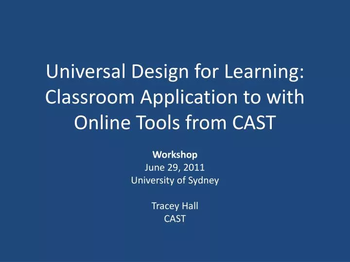 universal design for learning classroom application to with online tools from cast