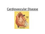 Cardiovascular Disease - slide 1