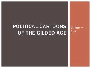 Political Cartoons of the Gilded Age