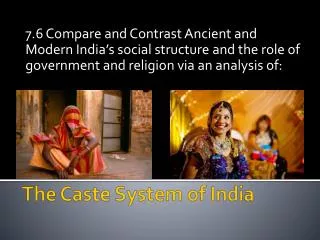 The Caste System of India