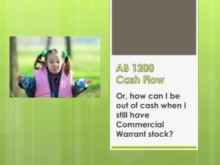 AB 1200 Cash Flow