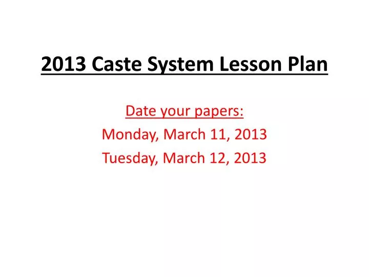 2013 caste system lesson plan