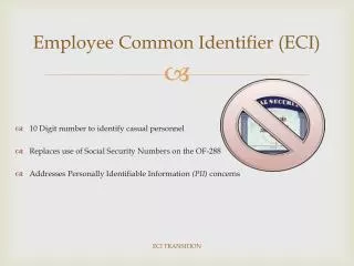 Employee Common Identifier (ECI)