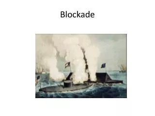 Blockade