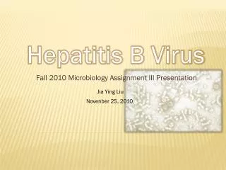 Fall 2010 Microbiology Assignment III Presentation