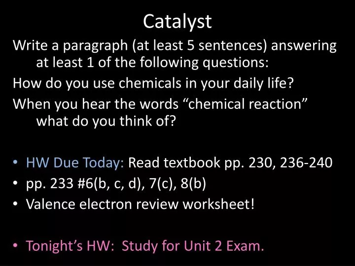 catalyst