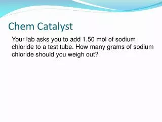 chem catalyst