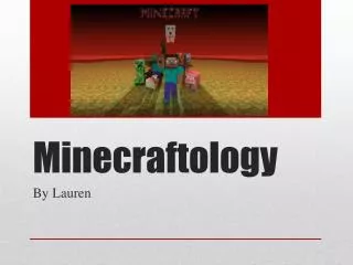 Minecraftology
