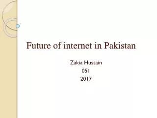 Future of internet in Pakistan