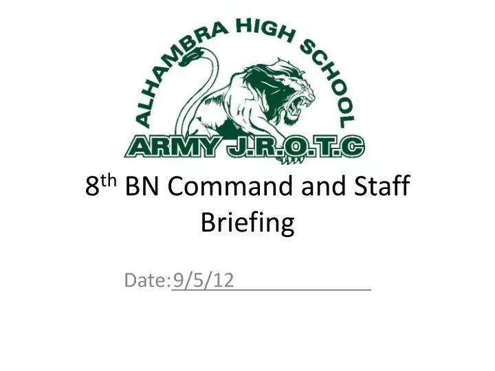 8 th bn command and staff briefing