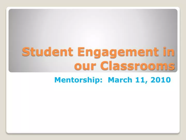 student engagement in our classrooms