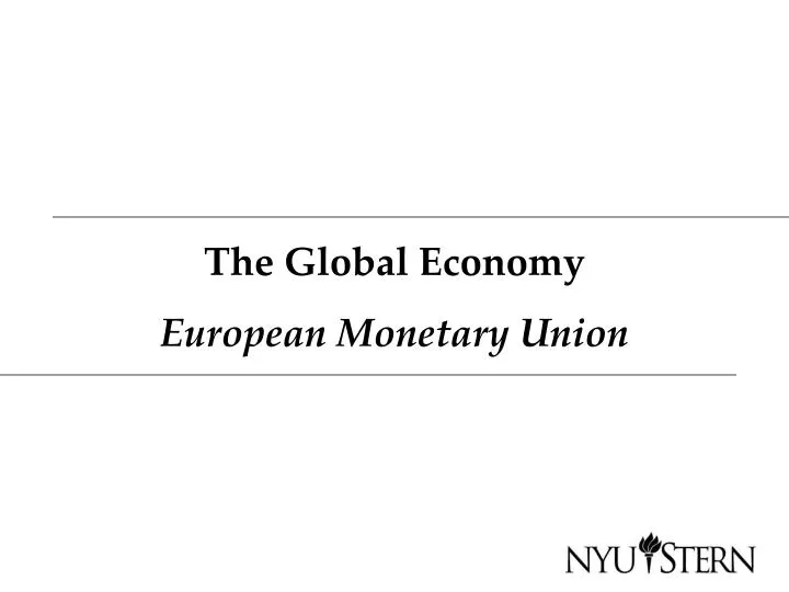 the global economy european monetary union