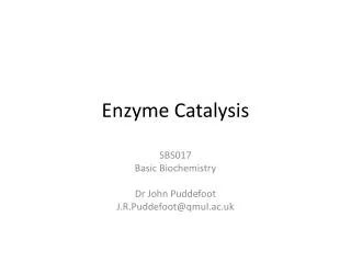 Enzyme Catalysis