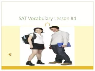 SAT Vocabulary Lesson #4