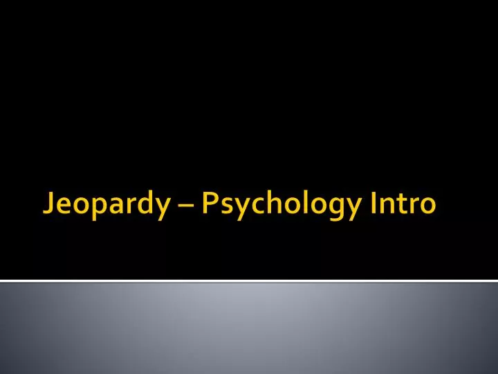 jeopardy psychology intro