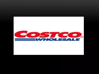 Costco Wholesale Corporation is a membership-only warehouse club that