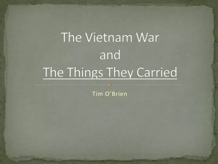 the vietnam war and the things they carried