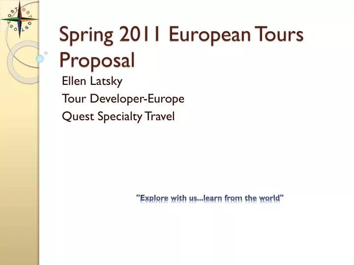 spring 2011 european tours proposal