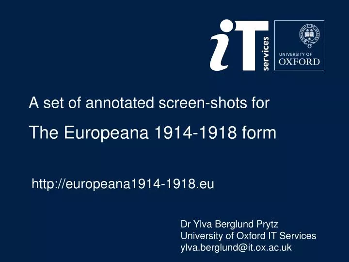 a set of annotated screen shots for the europeana 1914 1918 form