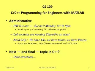 Administrative HW 6 is out ? due next Monday 3/3 @ 9pm