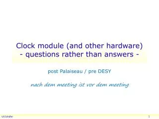 Clock module (and other hardware) - questions rather than answers -