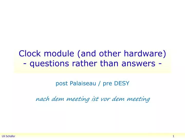 clock module and other hardware questions rather than answers