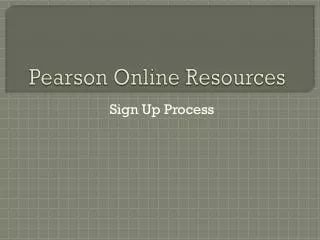 Pearson Online Resources