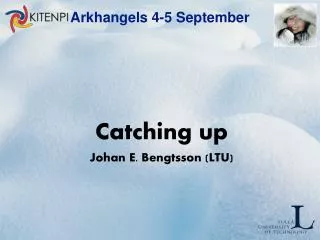 Arkhangels 4-5 September